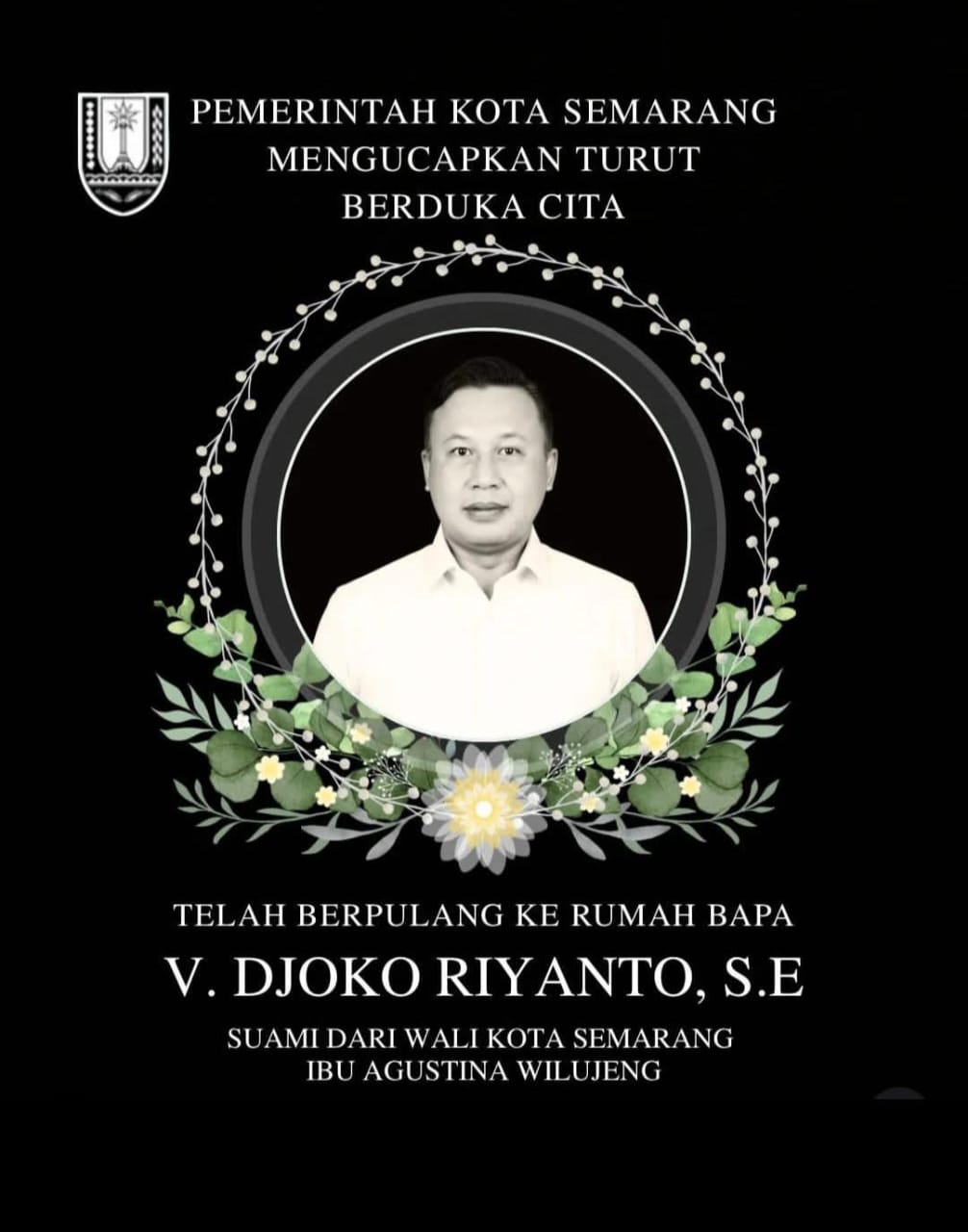Turut Berduka Cita Suami dari Walikota Semarang Djoko Riyanto